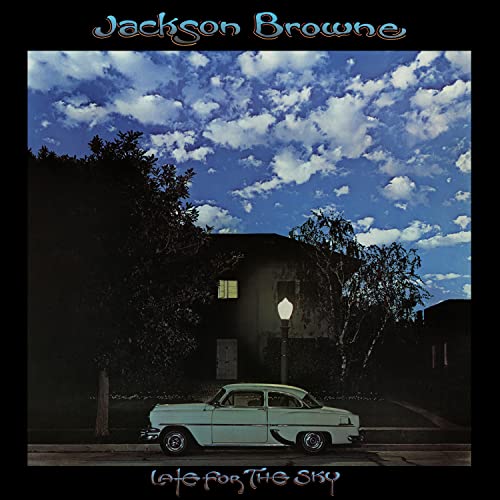 Jackson Browne/Late For The Sky