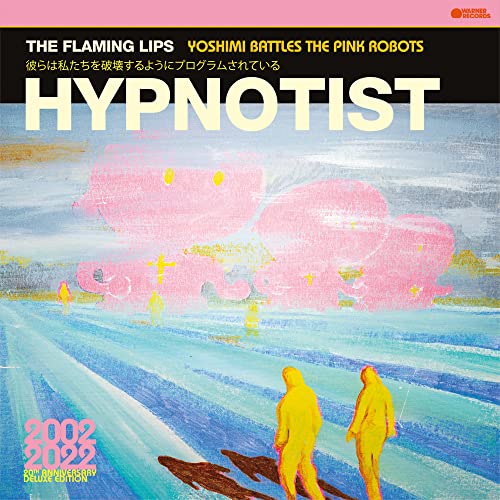 The Flaming Lips/Hypnotist