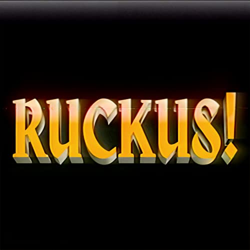 Movements/Ruckus!