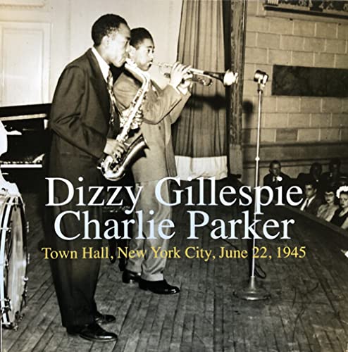 Dizzy Gillespie / Charlie Parker/Town Hall, New York City, June 22, 1945@Color Vinyl@RSD Exclusive