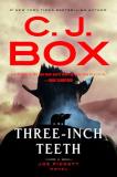 C. J. Box Three Inch Teeth 