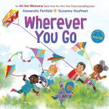 Alexandra Penfold Wherever You Go (an All Are Welcome Book) 