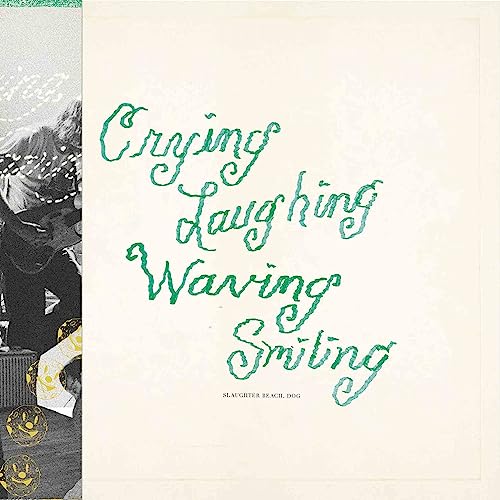 Slaughter Beach, Dog/Crying, Laughing, Waving, Smiling (Green Vinyl)@Amped Exclusive