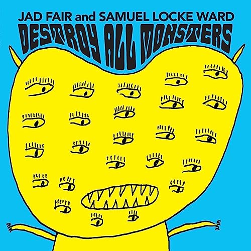 Jad Fair & Samuel Locke Ward/Destroy All Monsters (OPAQUE ORANGE VINYL)