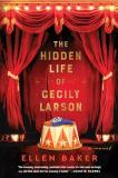 Ellen Baker The Hidden Life Of Cecily Larson 