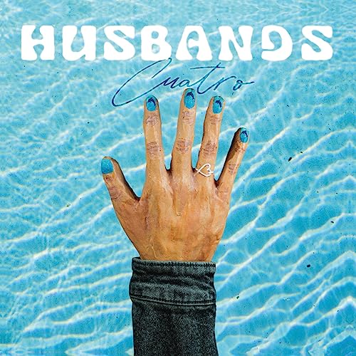 Husbands/Cuatro