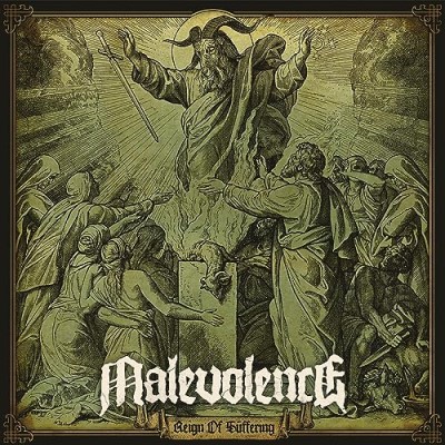 Malevolence/Reign Of Suffering (Re-Issue 2023)