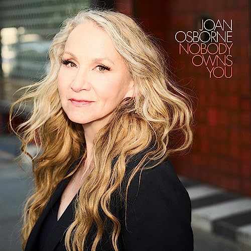 Joan Osborne/Nobody Owns You