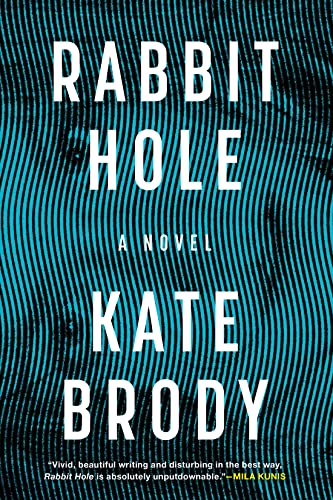 Kate Brody/Rabbit Hole