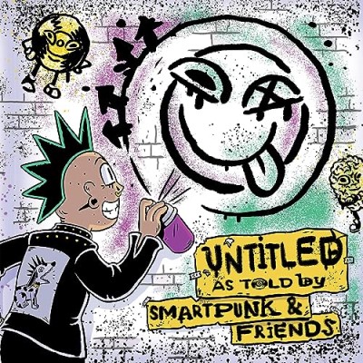 (Untitled) As Told By Smartpunk & Friends/(Untitled) As Told By Smartpunk & Friends