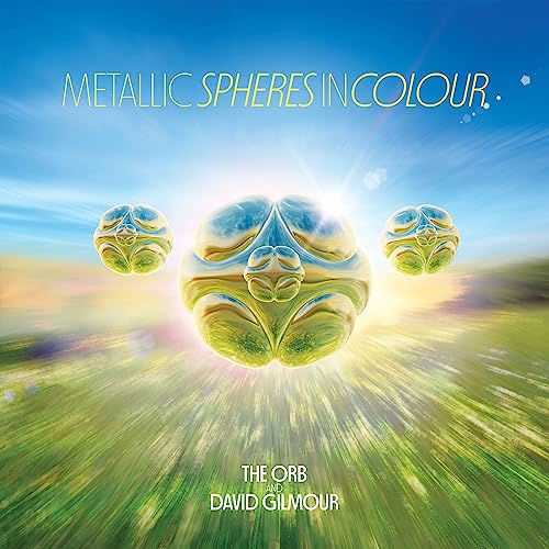 The Orb & David Gilmour/Metallic Spheres In Colour