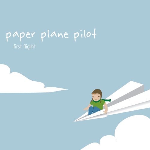 Paper Plane Pilot/First Flight