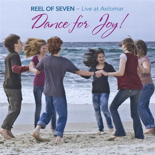 Reel Of Seven/Dance For Joy