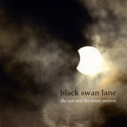 Black Swan Lane/Sun & The Moon Sessions