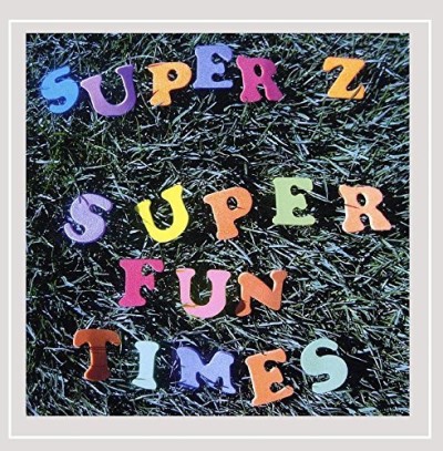 Superz/Super Fun Times