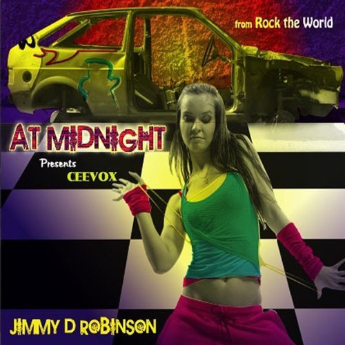 Jimmy D. Presents Cee Robinson/At Midnight