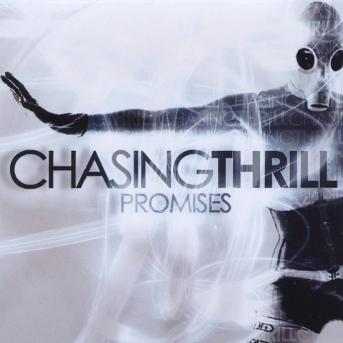 Chasing Thrill/Promises