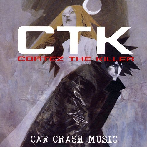 Cortez The Killer/Car Crash Music