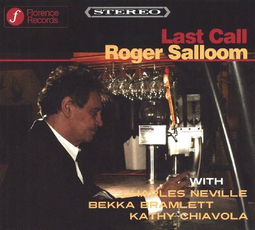 Roger Salloom/Last Call