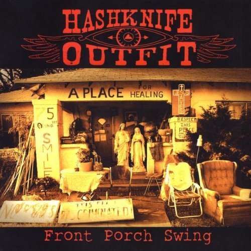 Hashknife Outfit/Front Porch Swing