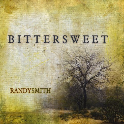 Randy Smith Bittersweet 
