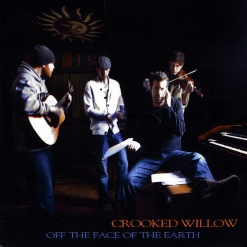 Crooked Willow/Off The Face Of The Earth
