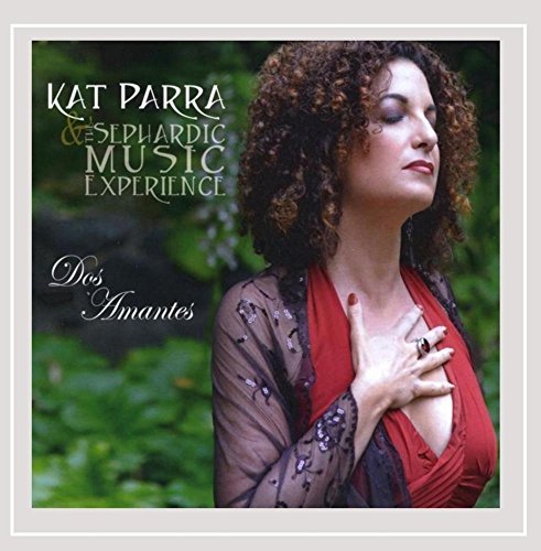 Parra Kat & The Sephardic Musi Dos Amantes 