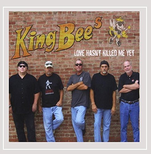 King Bees/Love Hasn'T Killed Me Yet