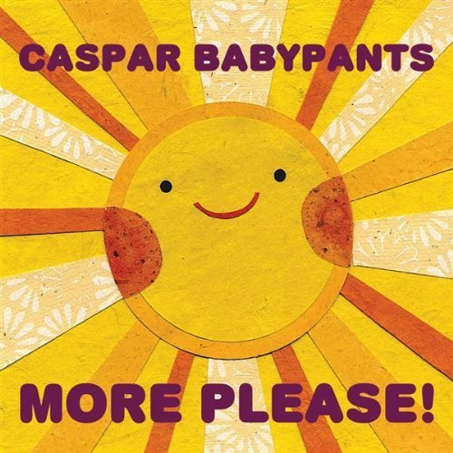 Caspar Babypants/More Please!