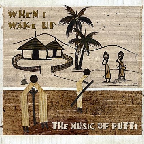 Music From Putti/When I Wake Up