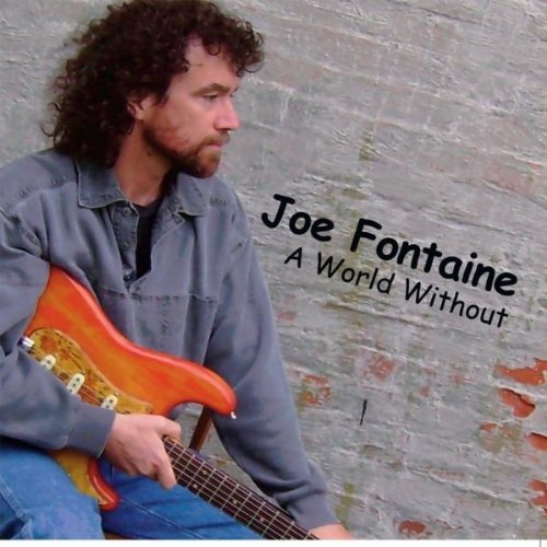 Joe Fontaine/World Without