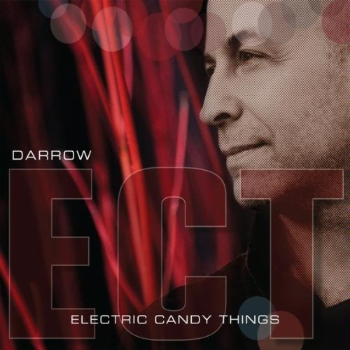 Darrow/Electric Candy Things