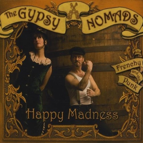 Gypsy Nomads Happy Madness 