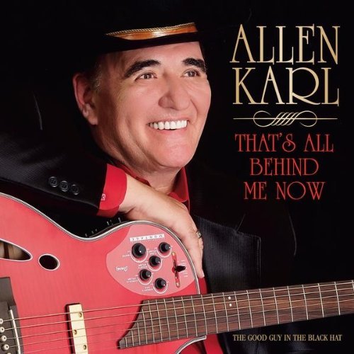 Allen Karl/That's All Behind Me Now