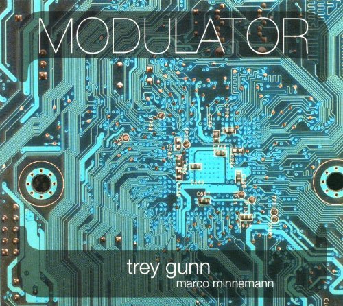 Trey Gunn/Modulator