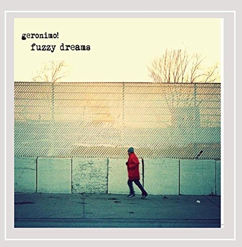 Geronimo!/Fuzzy Dreams