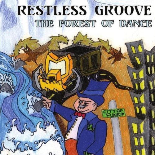 Restless Groove/Forest Of Dance