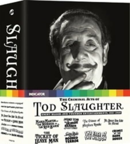 Criminal Acts Of Tod Slaughter/Criminal Acts Of Tod Slaughter