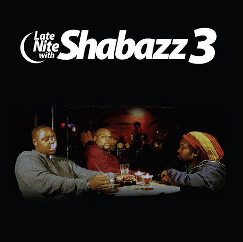 Shabazz 3/Late Nite With Shabazz 3@Black Friday RSD Exclusive / Ltd. 900 USA