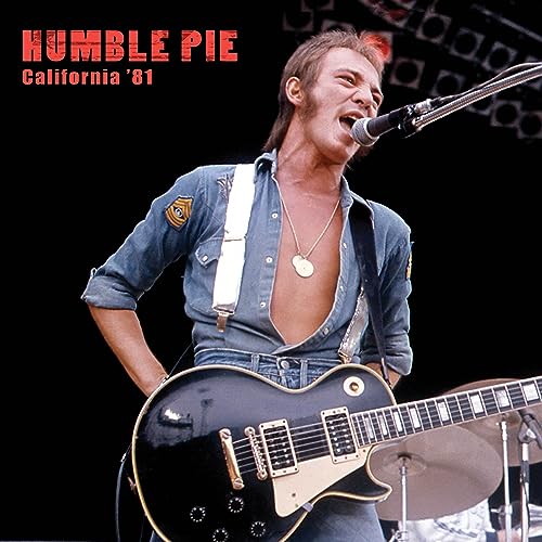 Humble Pie/California '81@Amped Exclusive