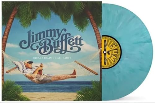 Jimmy Buffett/Equal Strain On All Parts (Blue Swirl Vinyl)