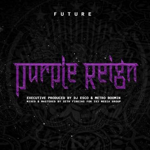 Future/Purple Reign