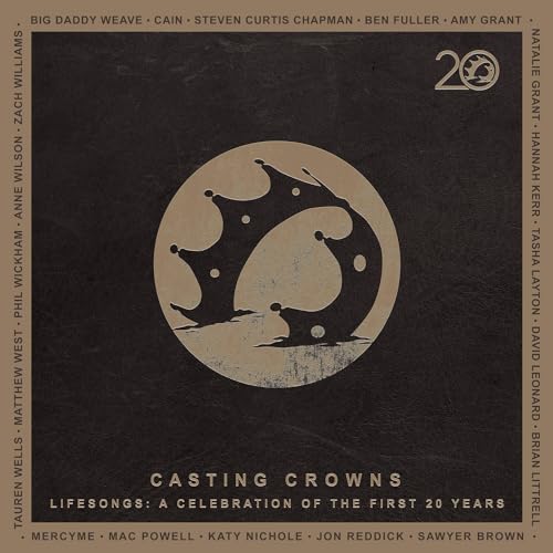 Casting Crowns/Lifesongs: A Celebration Of The First 20 Years@2CD