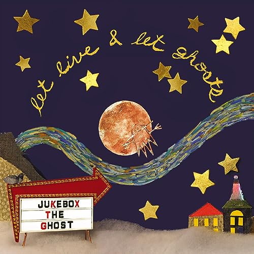 Jukebox The Ghost/Let Live And Let Ghosts
