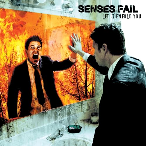 Senses Fail/Let It Enfold You