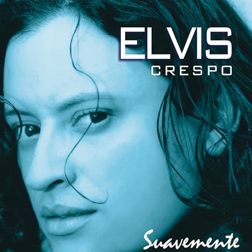 Elvis Crespo/Suavemente