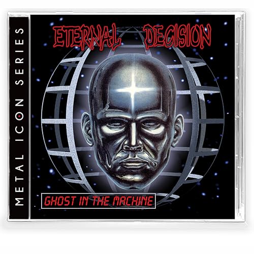 Eternal Decision/Ghost In The Machine