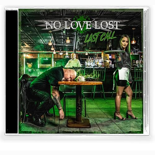 No Love Lost/Last Call