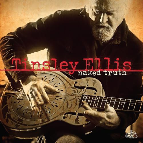 Tinsley Ellis/Naked Truth (METALLIC GOLD VINYL)