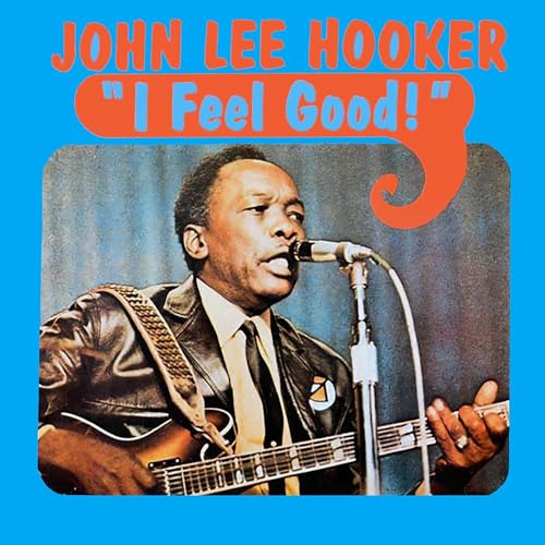 John Lee Hooker/I Feel Good (Translucent Blue Vinyl)